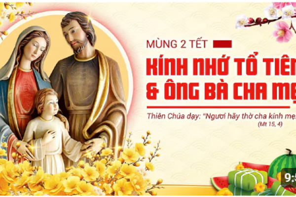 Bài giảng Thánh lễ Mồng Hai Tết: Kính nhớ Tổ tiên, Ông bà cha mẹ - Lm Phê-rô Vũ Khắc Năng