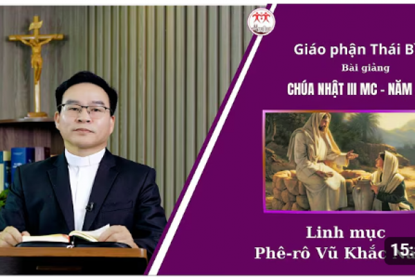 Bài giảng Chúa Nhật III Mùa Chay - Lm Phê-rô Vũ Khắc Năng