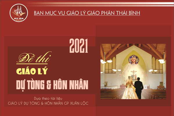 41 - Đề thi Giáo lý Hôn Nhân - Mã số: GL-HN103