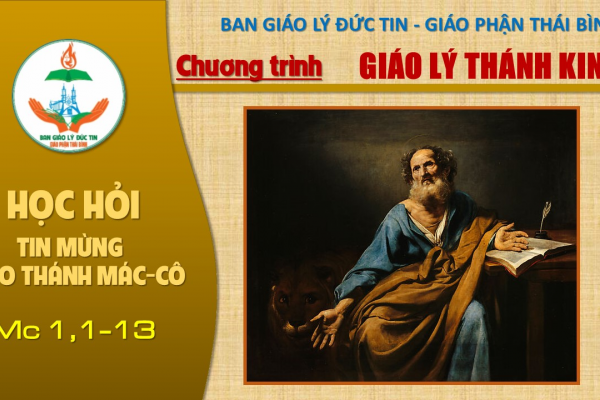 1 - Đọc Tin Mừng theo Thánh Mác-cô: Chương 1,1-13